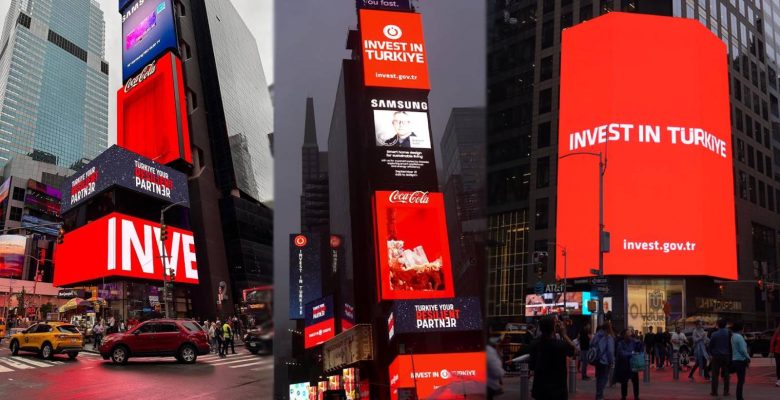 New York’taki tüm ekranlardan dünyaya Türkiye için yatırım daveti!