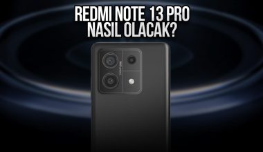 Redmi Note 13 Pro nasıl olacak? – İşte tüm detaylar!