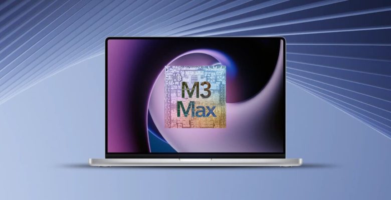 Serinin en güçlüsü: Macbook Pro’lar için M3 Max tanıtıldı!