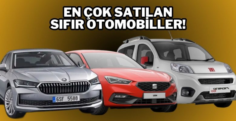 2023 yılında Türkiye’de en çok satılan sıfır otomobiller!