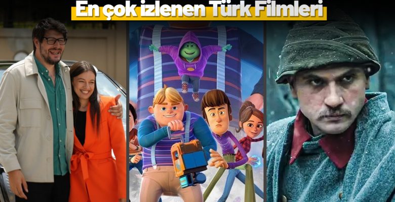 En çok izlenen Türk filmleri (2024)