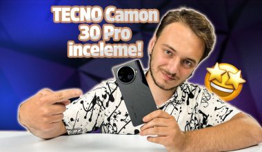 TECNO CAMON 30 Pro inceleme!